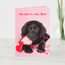 You are my Chew Love Black Lab Feiertagskarte