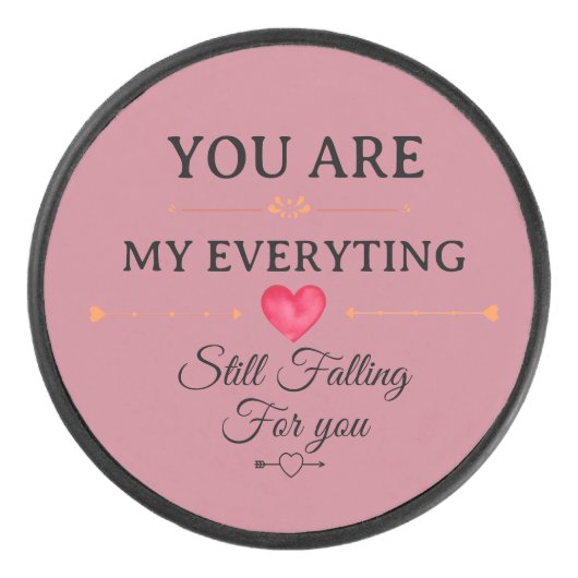 You Are My Everything – Romantic Love Quote Wall  Eishockey Puck (Vorderseite)
