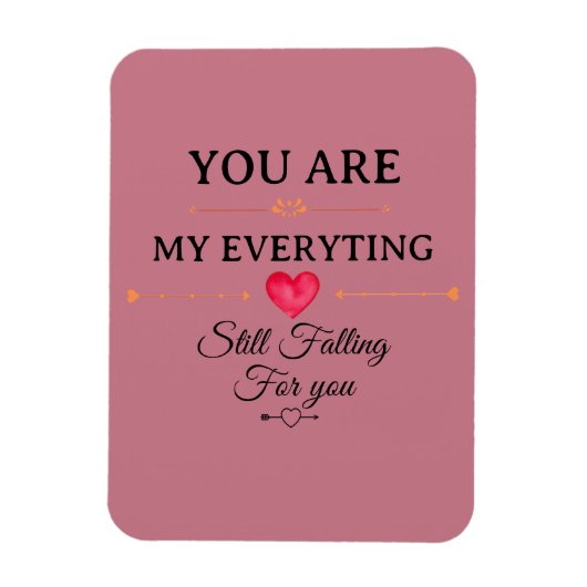 You Are My Everything – Romantic Love Quote Wall  Magnet (Vertikal)