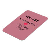 You Are My Everything – Romantic Love Quote Wall  Magnet (Linke Seite)