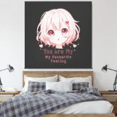 You Are My Favourite Feeling Leinwanddruck (Insitu (Schlafzimmer))