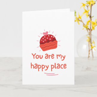 You Are My Happy Place Romantic Love Quote Karte