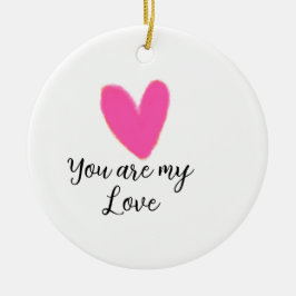 you are my love pink red heart watercolor kidretro keramik ornament
