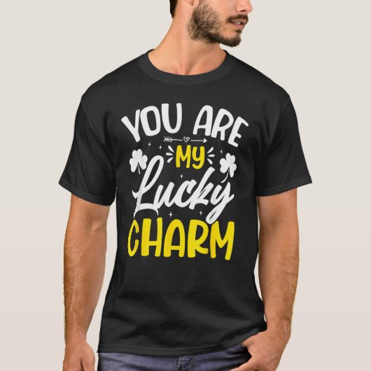 You Are My Lucky Charm Shamrock St Patrick's Day T-Shirt (Vorderseite)