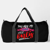You Are My One And Only Duffle Bag (Vorderseite)