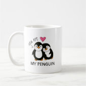 You Are My Penguin Kaffeetasse (Links)