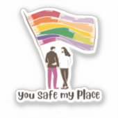 You Are My Safe Place – LGBTQ Pride Love Sticker (Vorderseite)