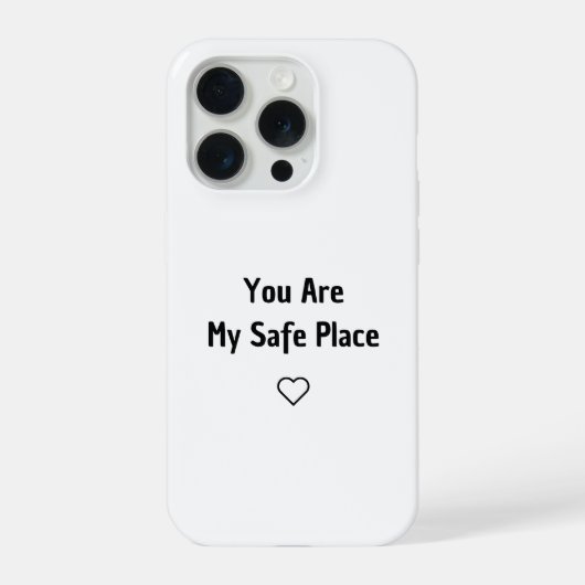 You Are My Safe Place Phone Case iPhone Hülle (Rückseite)