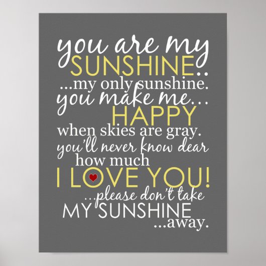 You Are My Sunshine - Gray - Poster (Vorne)