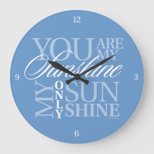 You Are My Sunshine Large Clock Große Wanduhr (Vorderseite)