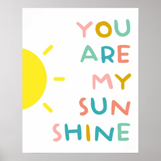 You Are My Sunshine Pastels Poster (Vorne)