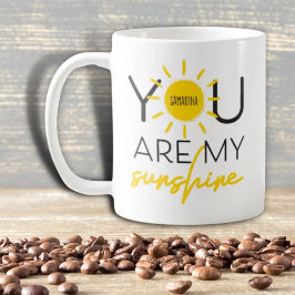 You Are My Sunshine Quote Yellow Black Kaffeetasse