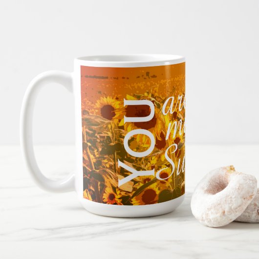 "You are my Sunshine" Sonnenblumenfeld Art Kaffeetasse (Mit Donut)