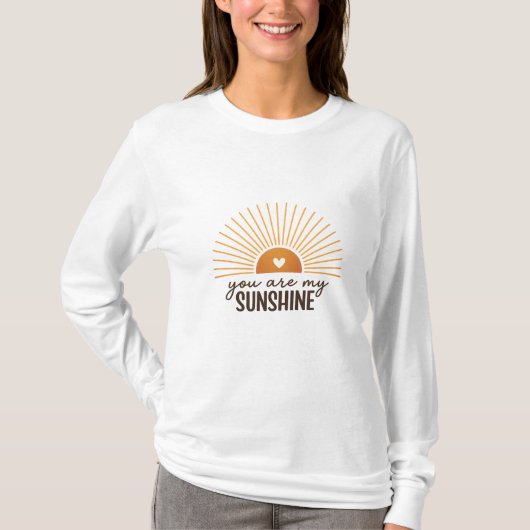 You Are My Sunshine Sunburst Design | Modern Boho  T-Shirt (Vorderseite)