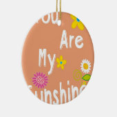 "You are my sunshine" Typografie - Orange Keramikornament (Rechts)
