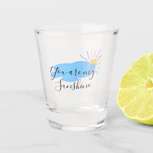 you are my sunshine yellow orange sun rays clouds schnapsglas (Vorderseite)