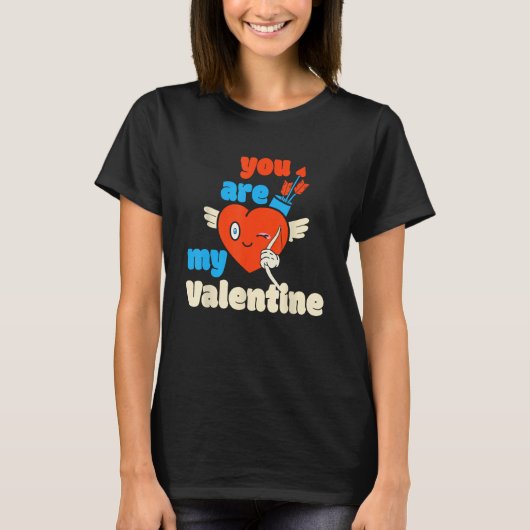 You Are My Valentine Cupid Heart Arrow T-Shirt (Vorderseite)
