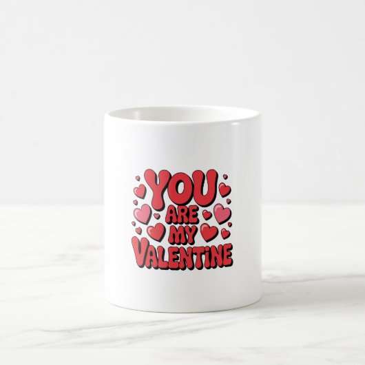 You Are My Valentine – Cute Love Mug Kaffeetasse (Mittel)