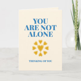 You Are Not Alone Heart Connection Karte