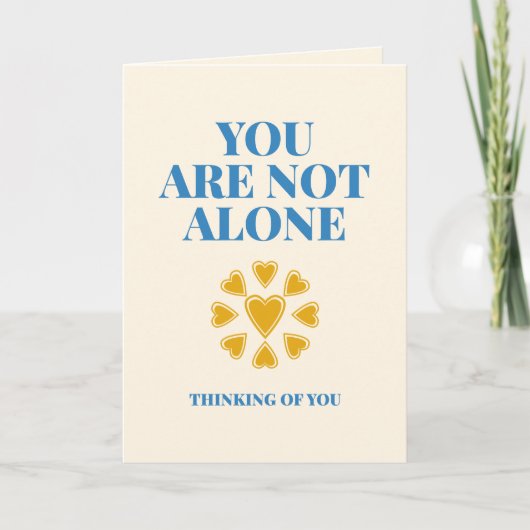 You Are Not Alone Heart Connection Karte (Vorderseite)