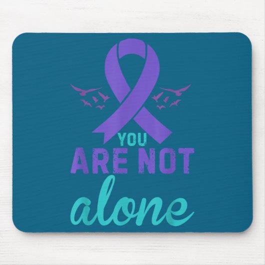 You Are Not Alone Mousepad (Vorne)