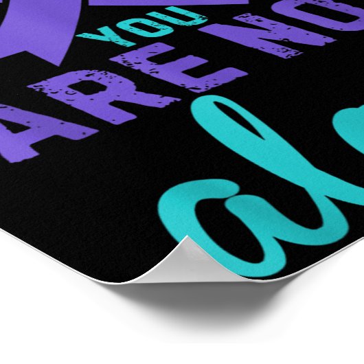 You Are Not Alone  Poster (Ecke)