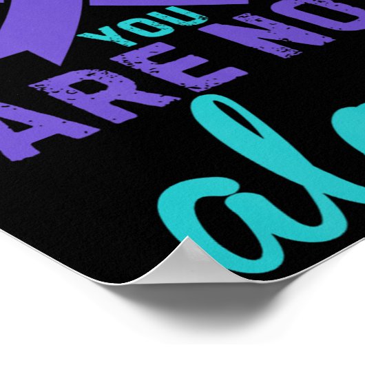 You Are Not Alone Premium  Poster (Ecke)