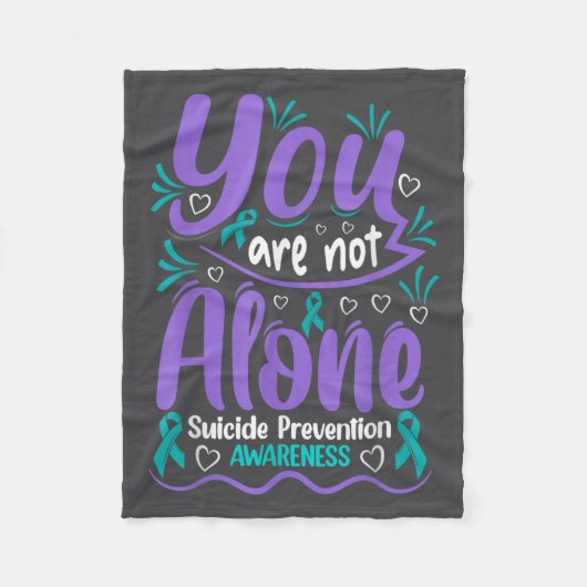 You Are Not Alone Suicide Prevention Awareness Fleecedecke (Vorderseite)