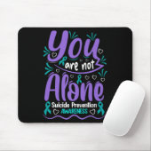 You Are Not Alone Suicide Prevention Awareness Pre Mousepad (Mit Mouse)