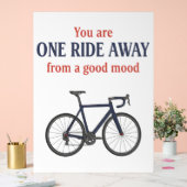 You Are One Ride Away From A Good Mood Acrylschild (Hochzeit)