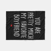 You Are Pretty Much My Favorite Boyfriend Funny Va Fleecedecke (Vorderseite (Horizontal))