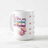 You Are Rare & Radiant" Inspirational Women's  Kaffeetasse (Vorderseite Links)