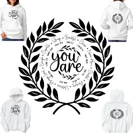"You are" Religious Inspirational Bible Verse Hoodie