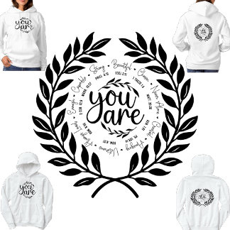 "You are" Religious Inspirational Bible Verse Hoodie
