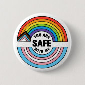 You Are Safe With Me LGBTQIA Ally Button (Vorderseite)