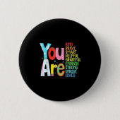 You Are Smart Brave Strong Kind Loved Motivation T Button (Vorderseite)