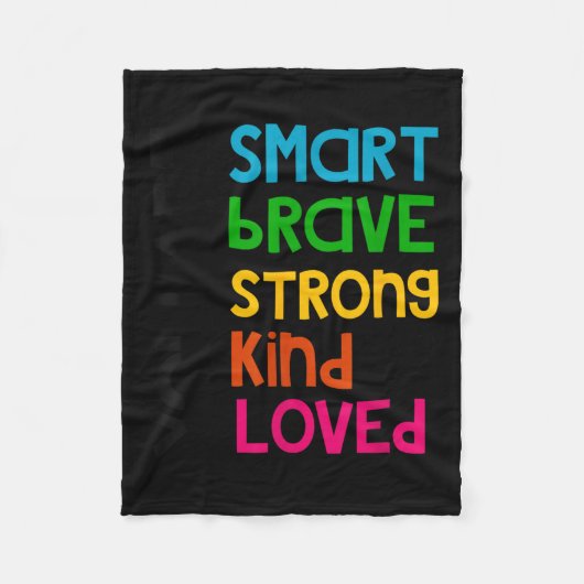 You Are Smart Brave Strong Kind Loved Motivation T Fleecedecke (Vorderseite)