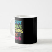 You Are Smart Brave Strong Kind Loved Motivation T Kaffeetasse (Vorderseite Links)