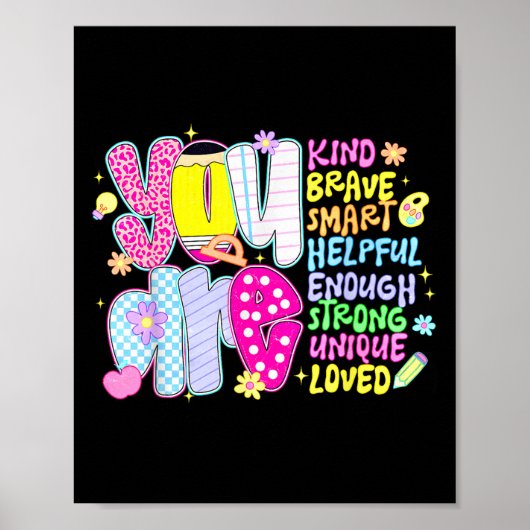 You Are Smart Brave Strong Kind Loved Motivation T Poster (Vorne)