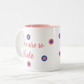 You are So cute Zweifarbige Tasse (Vorderseite Links)