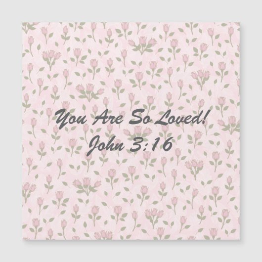 You Are So Loved Magnet (Vorderseite)