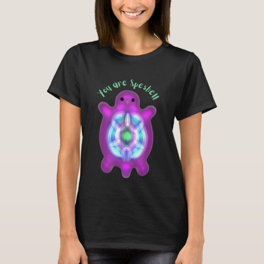 You Are Speshell Turtle Personalized Gift T-Shirt (Vorderseite)