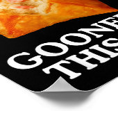 You Are Telling Me A Crab Gooned In This Rag  Poster (Ecke)