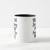 YOU ARE THE BEST THING I´VE EVER FOUND TASSE (Zentrum)