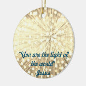 "You are the light of the World" Foto Ornament (Links)