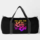 You Are The Love Of My Life. Duffle Bag (Vorderseite)