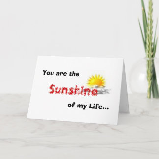 You are the Sunshine of my Life... Karte