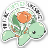 You Are Turtley Awesome Flower Succulent Turtle Aufkleber (Vorderseite)