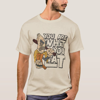 You Are What You Eat Funny Humor Cartoon Design T-Shirt