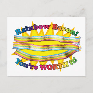 YOU ARE WORTH THE RAINBOW BACON POSTKARTE